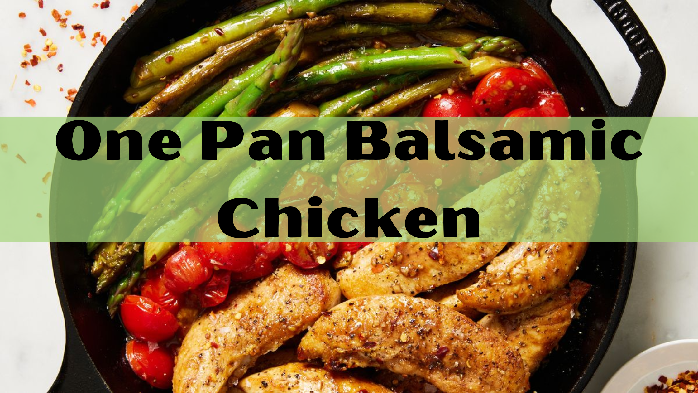 One Pan Balsamic Chicken – Spartans Gym and Fitness
