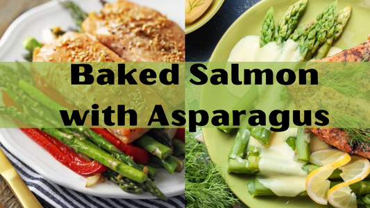 Baked Salmon with Asparagus: A Simple and Nutritious Delight